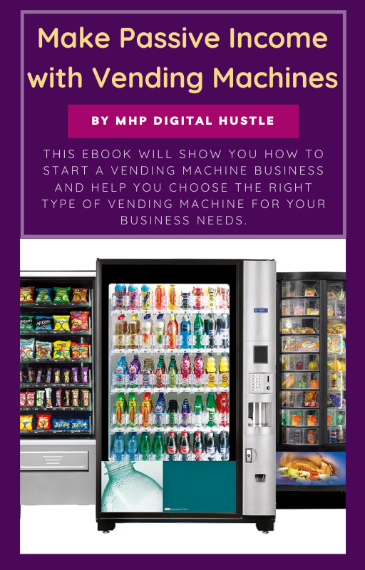 How to Make Passive Income with Vending Machines